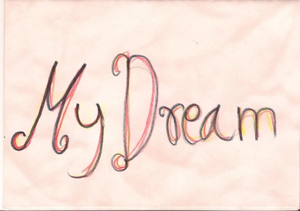 My Dream